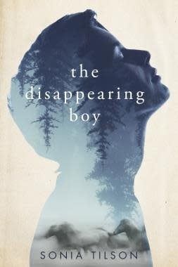 The Disappearing Boy by Sonia Tilson