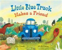 Little Blue Truck Makes a Friend by Alice Schertle, Jill McElmurry