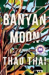 Banyan Moon by Thao Tha