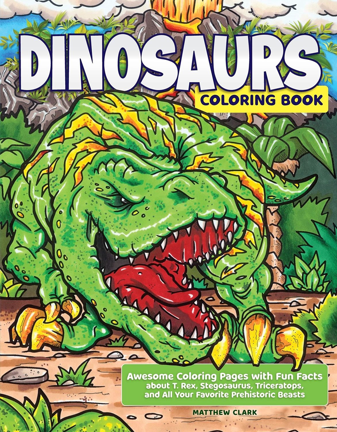 Dinosaurs Coloring Book by Matthew Clark