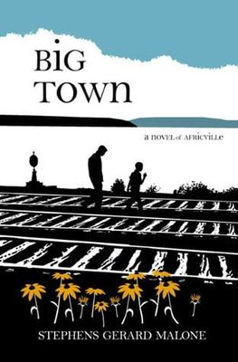 Big Town by Stephens Gerard Malone