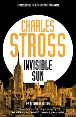 Invisible Sun (Empire Games #3) by Charles Stross