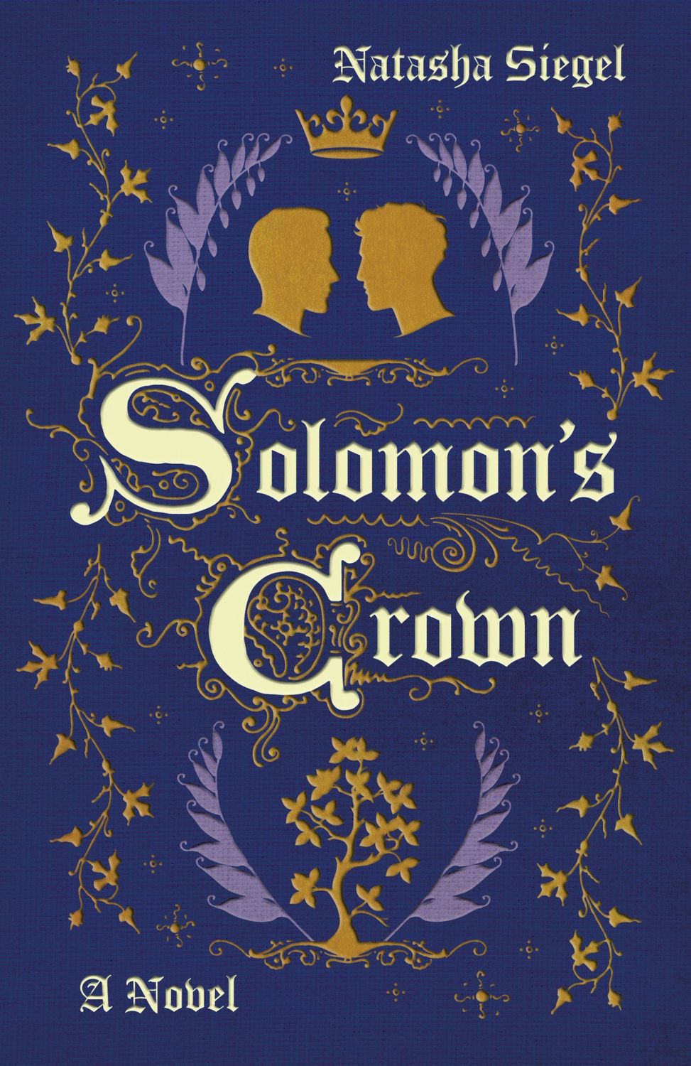 Solomon&#39;s Crown by Natasha Siegel