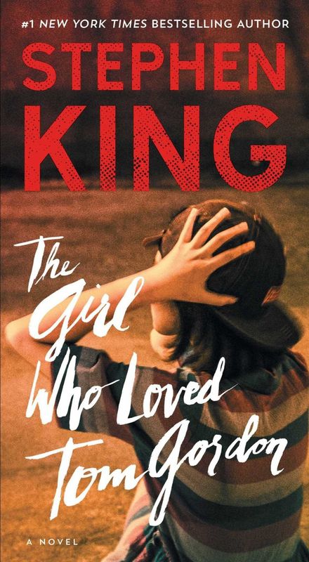 The Girl Who Loved Tom Gordon by Stephen King