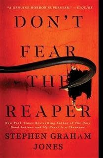 Don&#39;t Fear the Reaper (The Indian Lake Trilogy #2) by Stephen Graham Jones