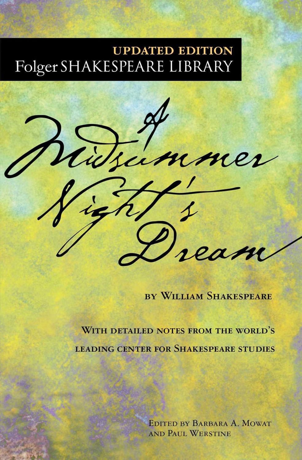 A Midsummer Night&#39;s Dream by William Shakespeare