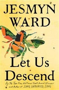 Let Us Descend by Jesmyn Ward