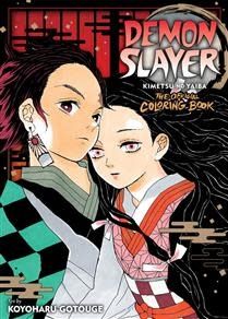 Demon Slayer: Kimetsu no Yaiba: The Official Coloring Book #1 by Koyoharu Gotouge