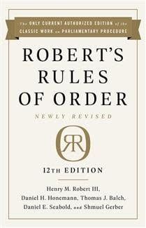 Robert&#39;s Rules of Order Newly Revised, 12nd ed. by Henry M. Robert III