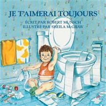 Je t&#39;aimerai toujours De Robert Munsch, Sheila McGraw