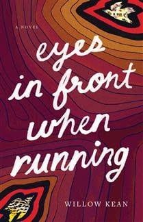Eyes in Front When Running by Willow Kean