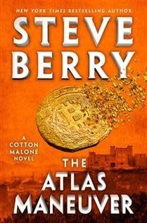 The Atlas Maneuver (Cotton Malone #18) by Steve Berry
