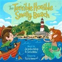 The Terrible, Horrible, Smelly Beach by Jacqueline Halsey, Carrie Muller, Paul G. Hammond