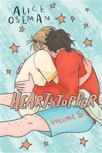 Heartstopper: Volume Five (Heartstopper #5) by Alice Oseman