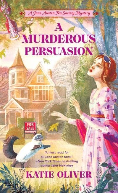 A Murderous Persuasion (Jane Austen Tea Society Mystery #2) by Katie Oliver
