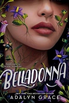 Belladonna (Belladonna #1) by Adalyn Grace