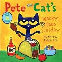 Pete the Cat’s Wacky Taco Tuesday by James Dean, Kimberly Dean