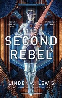 The Second Rebel (The First Sister #2) by Linden A. Lewis