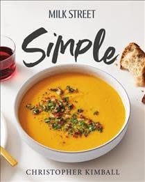Milk Street Simple by Christopher Kimball