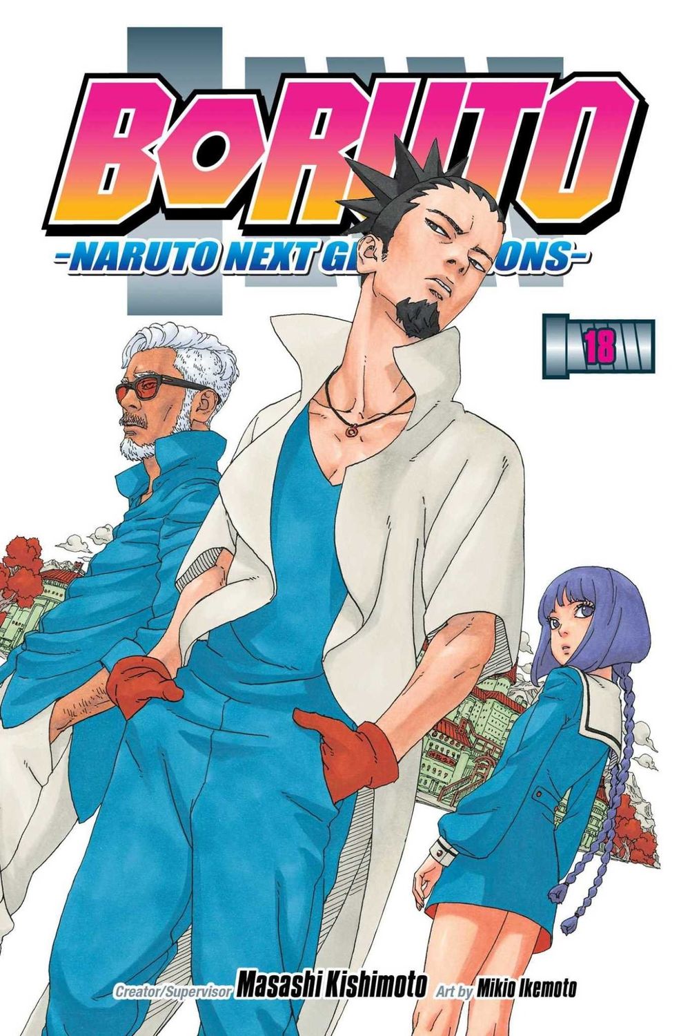 Boruto: Naruto Next Generations, Vol. 18 by Masashi Kishimoto, Mikio Ikemoto