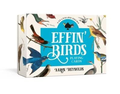 Effin&#39; Birds Playing Cards: Two Standard Decks by Aaron Reynolds