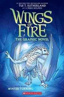 Winter Turning: A Graphic Novel (Wings of Fire Graphic Novel #7) by Tui T. Sutherland, Mike Holmes