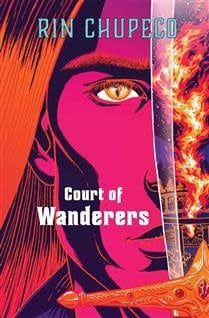 Court of Wanderers (Silver Under Nightfall #2) by Rin Chupeco