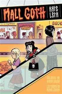 Mall Goth by Kate Leth, Diana Sousa, Robin Crank