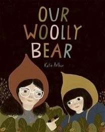 Our Woolly Bear by Katie Arthur