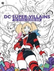 DC Super-Villains: The Official Coloring Book by Insight Editions, Ze Carlos