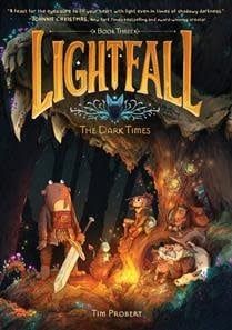 The Dark Times (Lightfall #3) by Tim Probert