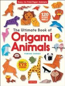 The Ultimate Book of Origami Animals: Easy-to-Fold Paper Animals; Instructions for 120 Models! (Includes Eye Stickers) by Fumiaki Shingu