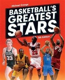 Basketball&#39;s Greatest Stars: Updated Fifth Ed. by Michael Grange