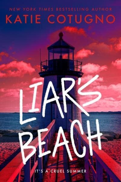 Liar&#39;s Beach (Liar&#39;s Beach #1) by Katie Cotugno