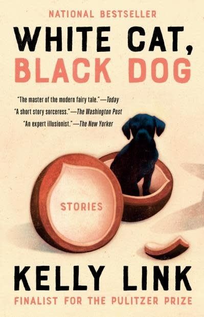 White Cat, Black Dog: Stories By Kelly Link