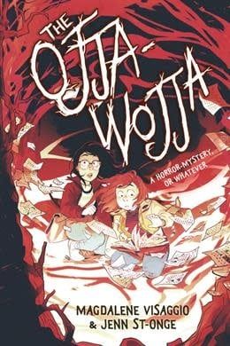 The Ojja-Wojja by Magdalene Visaggio, Jenn St-Onge