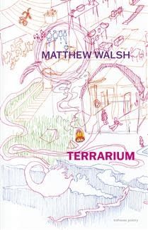 Terrarium by Matthew Walsh