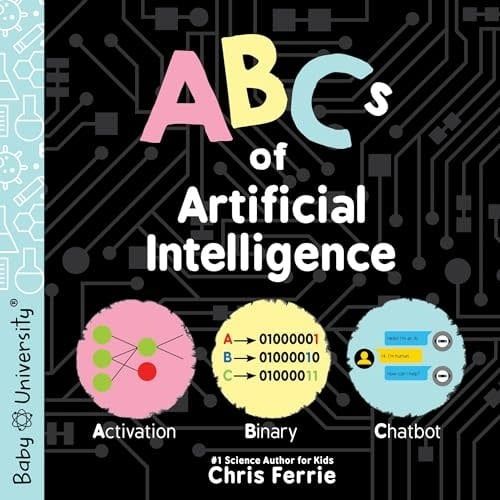 ABCs of Artificial Intelligence by Chris Ferrie