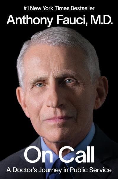 On Call: A Doctor&#39;s Journey in Public Service by Anthony Fauci M.D.