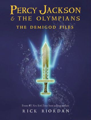 Percy Jackson and the Olympians: The Demigod Files by Rick Riordan