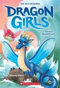 Zoe the Beach Dragon (Dragon Girls #11) by Maddy Mara