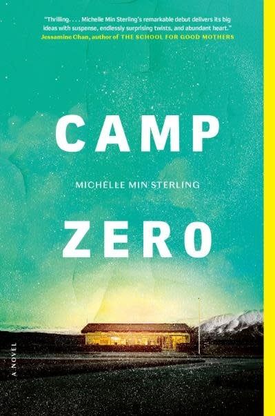 Camp Zero by Michelle Min Sterling