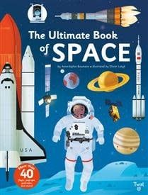 The Ultimate Book of Space by Anne-Sophie Baumann, Olivier Latyck