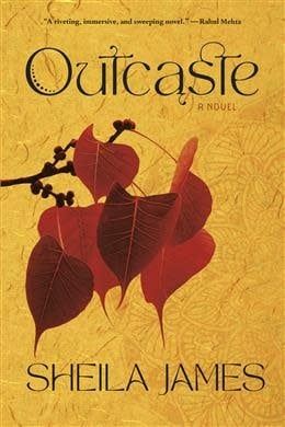 Outcaste By: Sheila James