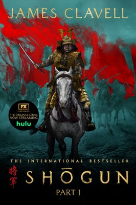 Shōgun, Part One (Asian Saga: Chronological Order #1) by James Clavell