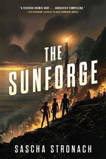 The Sunforge (The Endsong #2) by Sascha Stronach