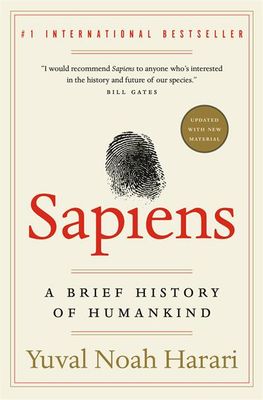 Sapiens: A Brief History of Humankind By Yuval Noah Harari