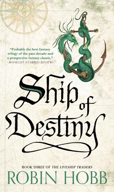 Ship of Destiny (The Liveship Traders #3) by Robin Hobb
