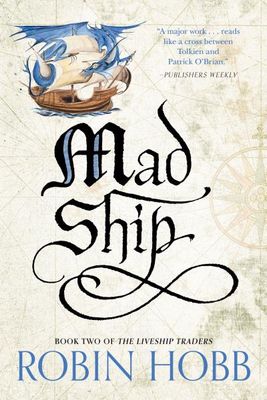 Mad Ship (The Liveship Traders #2) by Robin Hobb