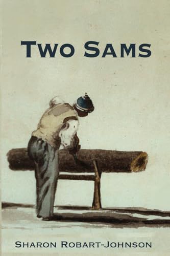 Two Sams by Sharon Robart-Johnson
